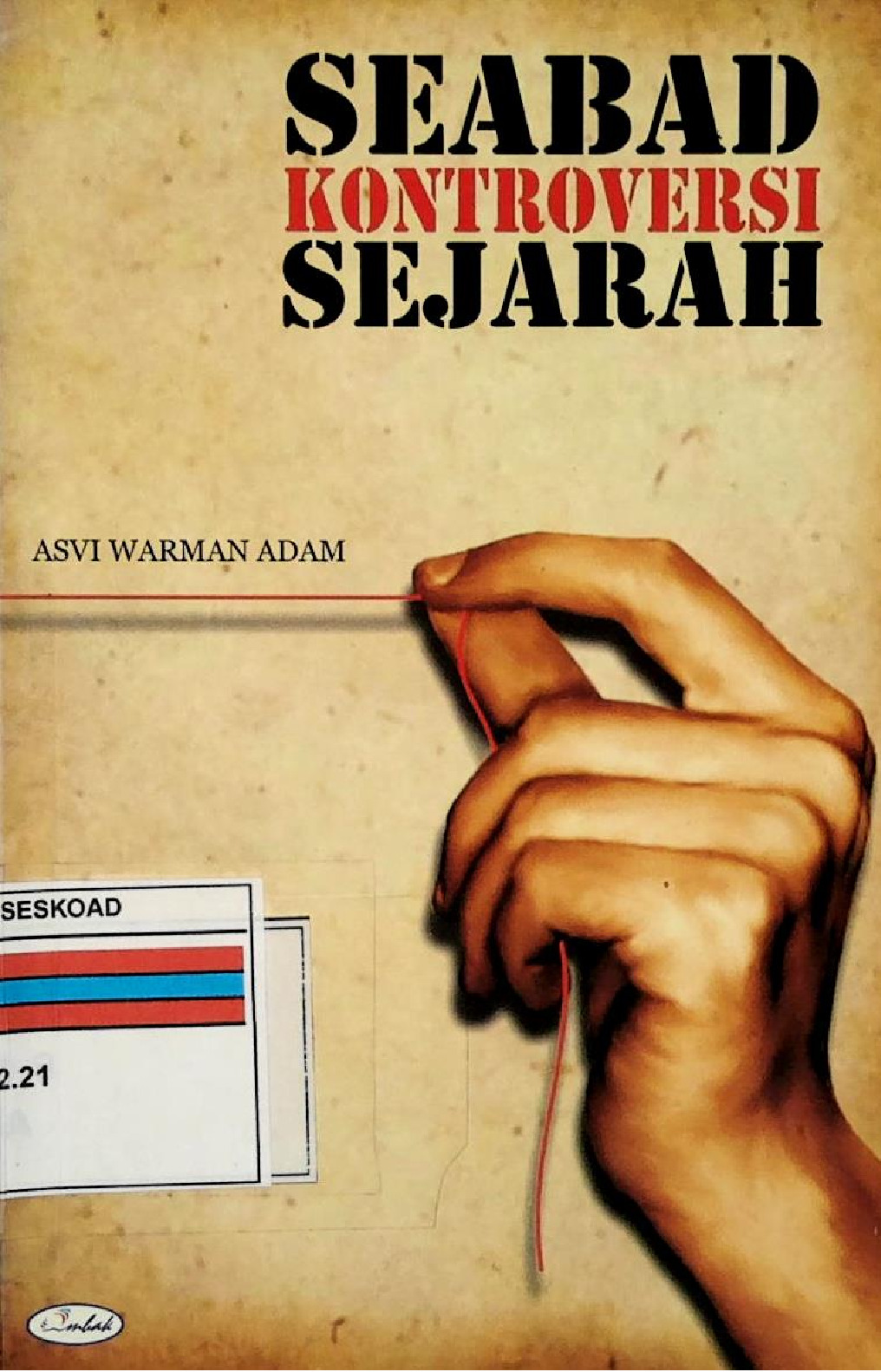 Seabad Kontroversi Sejarah